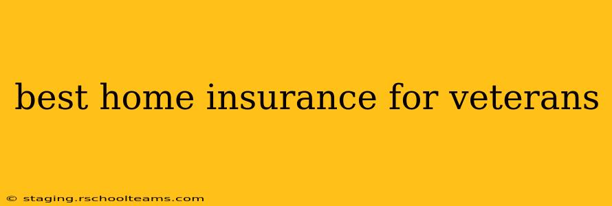 best home insurance for veterans