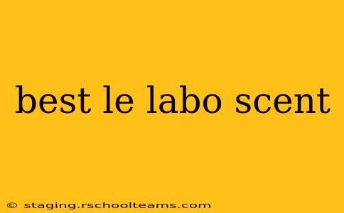 best le labo scent
