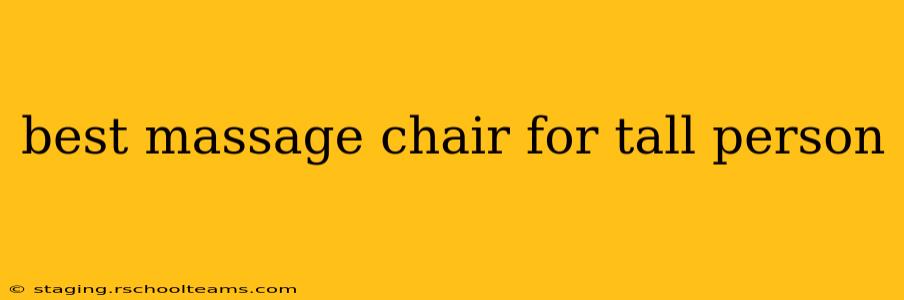 best massage chair for tall person