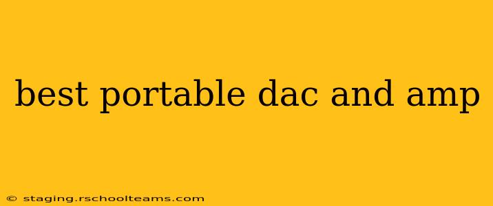 best portable dac and amp