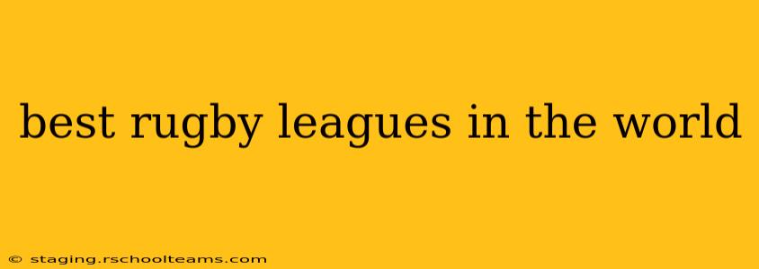 best rugby leagues in the world