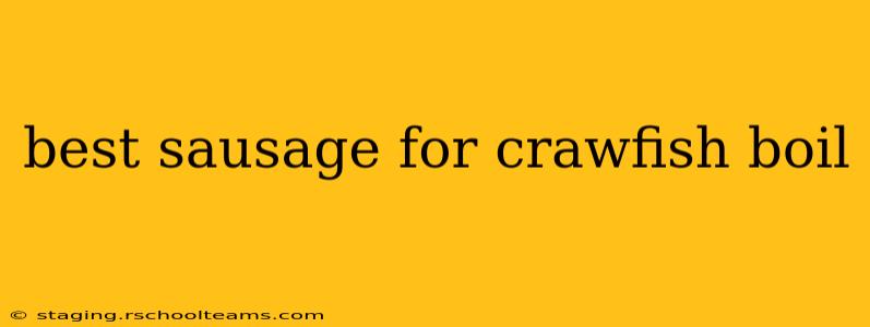 best sausage for crawfish boil