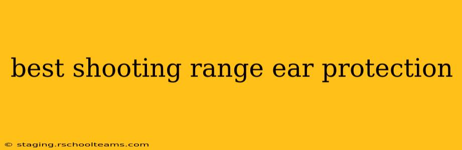 best shooting range ear protection