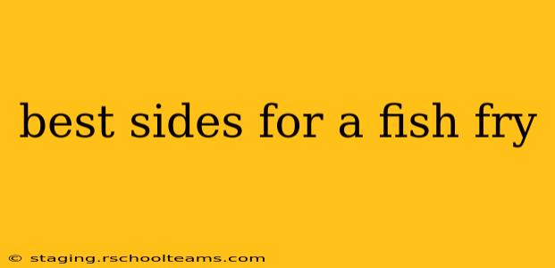 best sides for a fish fry
