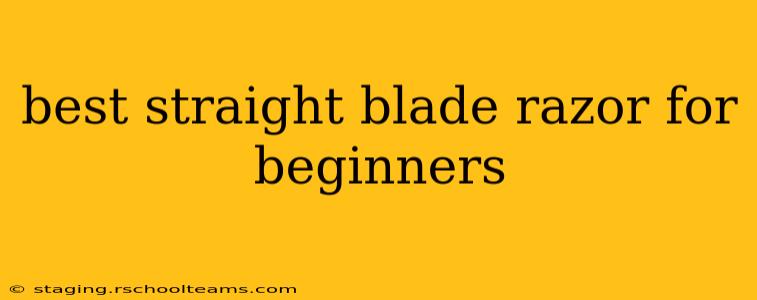 best straight blade razor for beginners