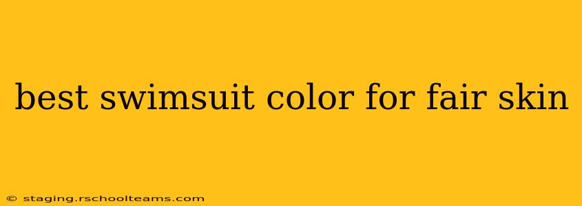 best swimsuit color for fair skin