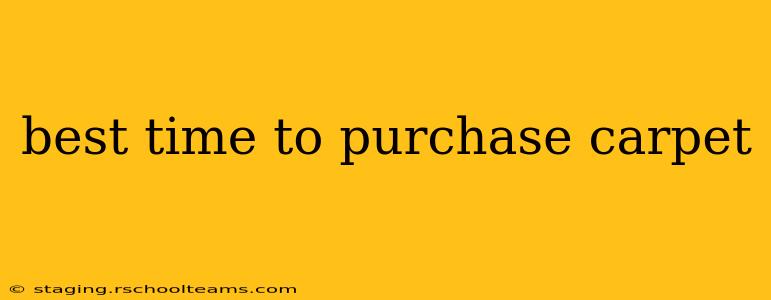 best time to purchase carpet