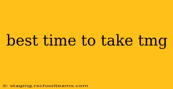 best time to take tmg