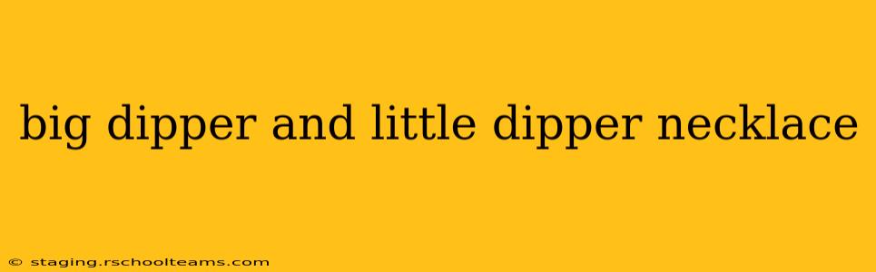 big dipper and little dipper necklace