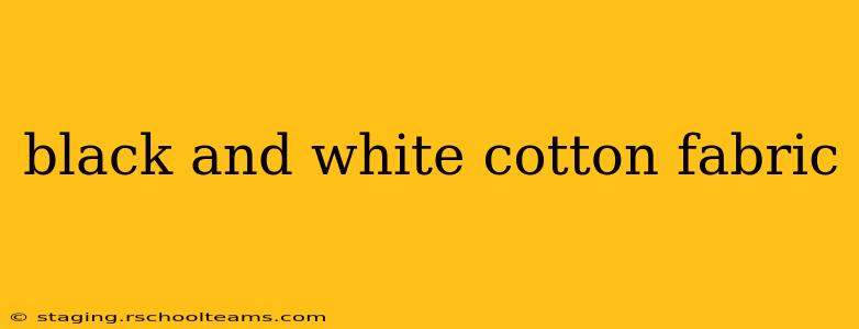 black and white cotton fabric
