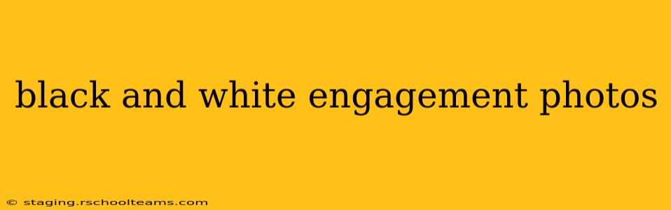 black and white engagement photos