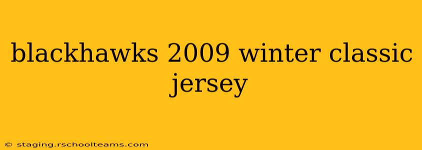 blackhawks 2009 winter classic jersey