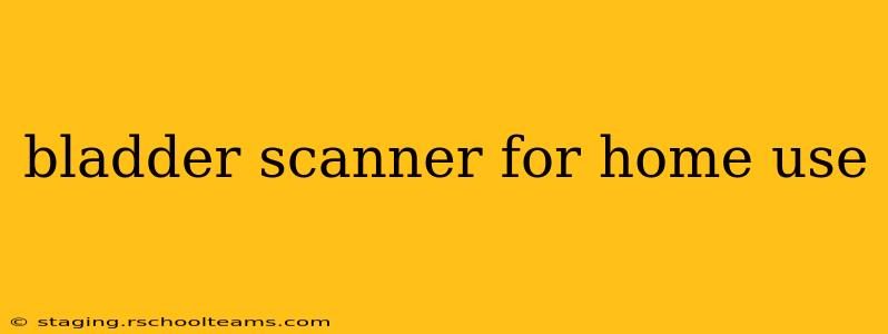 bladder scanner for home use