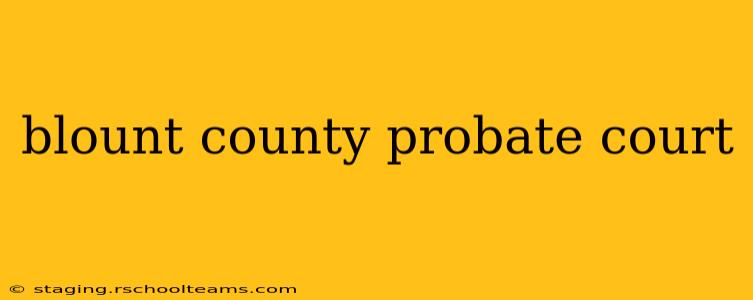 blount county probate court