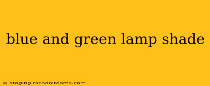blue and green lamp shade