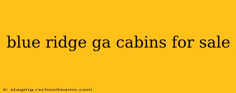 blue ridge ga cabins for sale