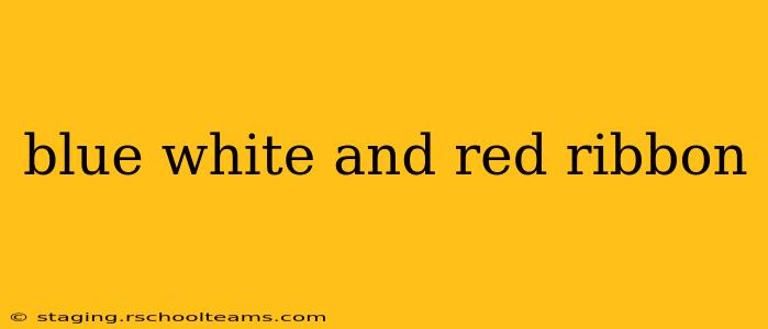 blue white and red ribbon