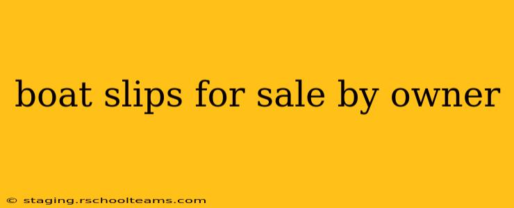 boat slips for sale by owner