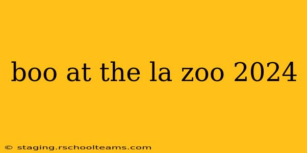boo at the la zoo 2024