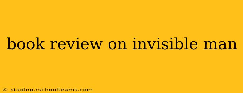 book review on invisible man