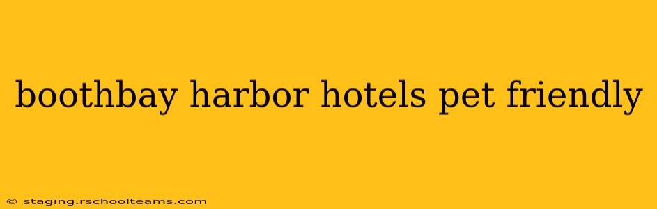 boothbay harbor hotels pet friendly