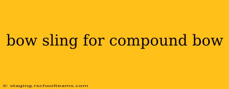 bow sling for compound bow