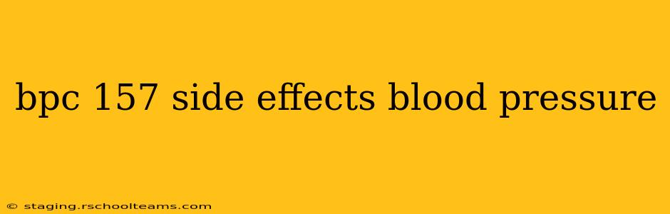 bpc 157 side effects blood pressure
