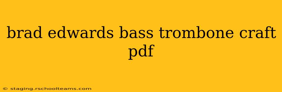 brad edwards bass trombone craft pdf