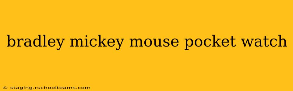 bradley mickey mouse pocket watch