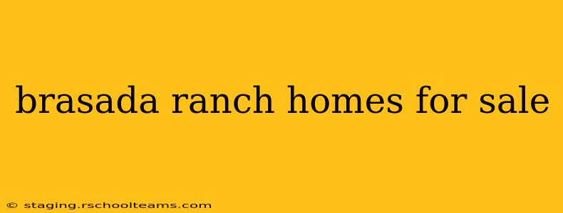 brasada ranch homes for sale
