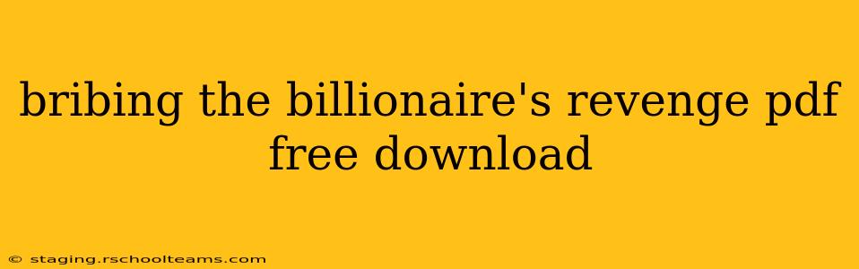 bribing the billionaire's revenge pdf free download