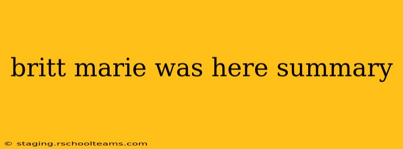 britt marie was here summary