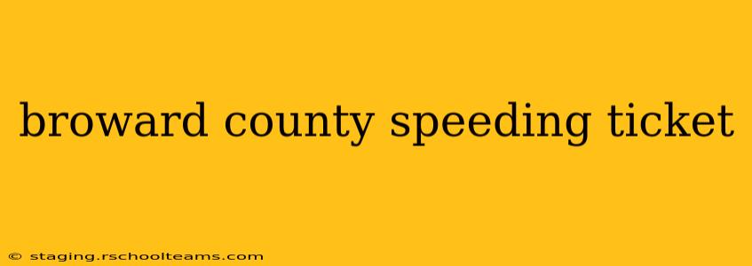 broward county speeding ticket