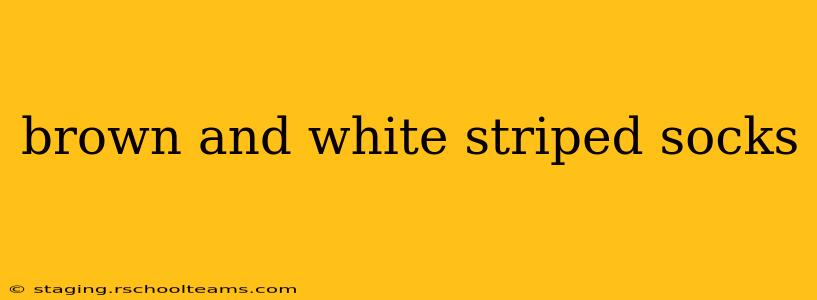 brown and white striped socks