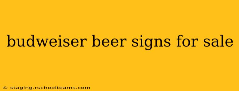 budweiser beer signs for sale