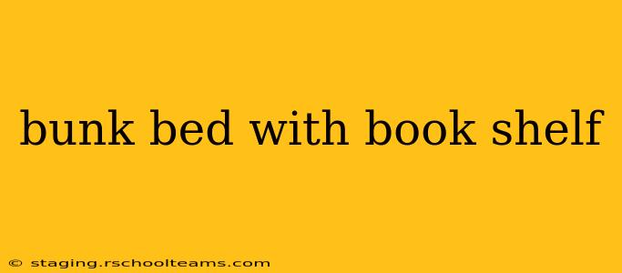 bunk bed with book shelf