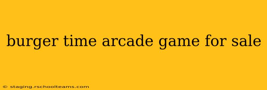 burger time arcade game for sale