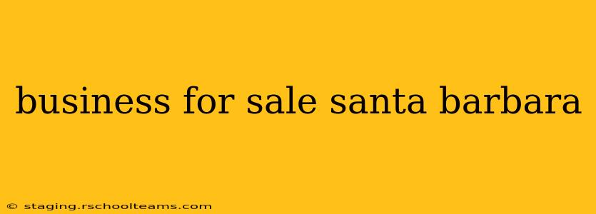business for sale santa barbara
