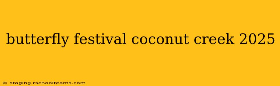 butterfly festival coconut creek 2025