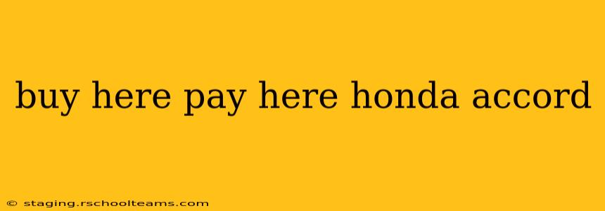 buy here pay here honda accord