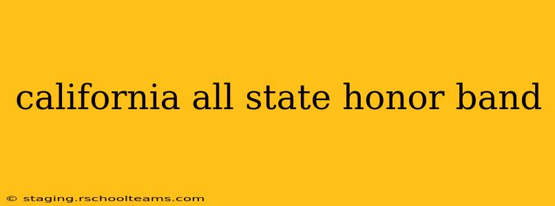 california all state honor band