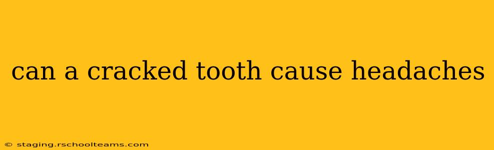 can a cracked tooth cause headaches