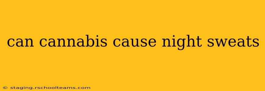 can cannabis cause night sweats