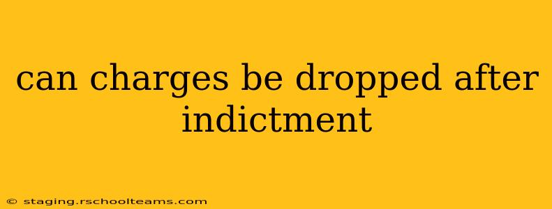 can charges be dropped after indictment