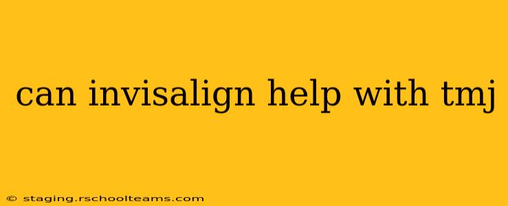 can invisalign help with tmj