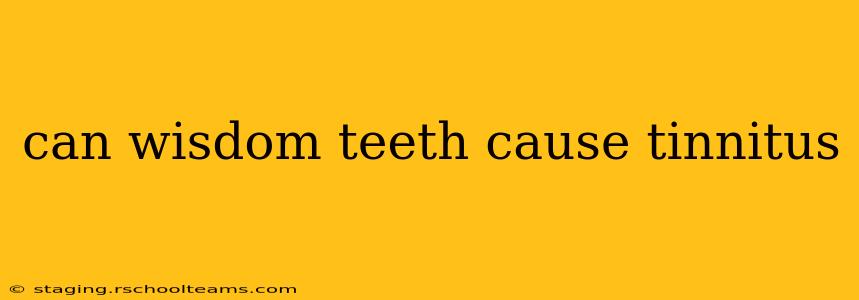 can wisdom teeth cause tinnitus