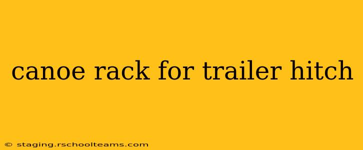 canoe rack for trailer hitch