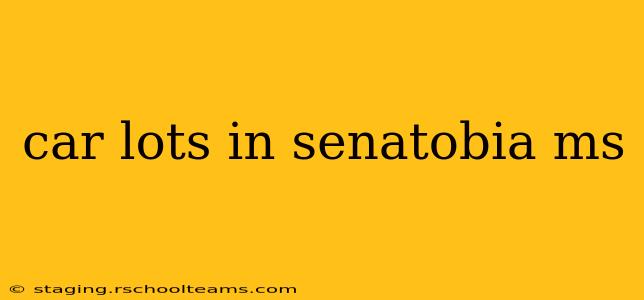 car lots in senatobia ms