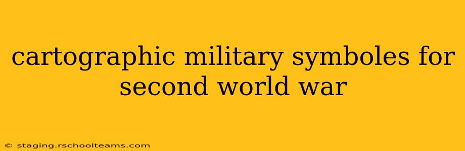 cartographic military symboles for second world war