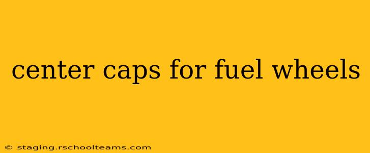 center caps for fuel wheels